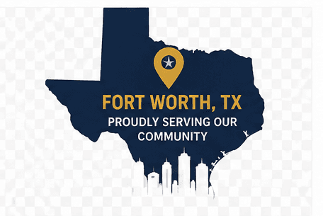 Proudly serving Fort Worth, TX